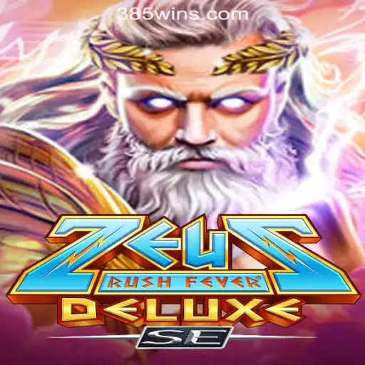 Discover ZeusRushFeverDeluxeSE: The Pinnacle of Online Gaming at 385win.com Oficial Slots Brasil #1